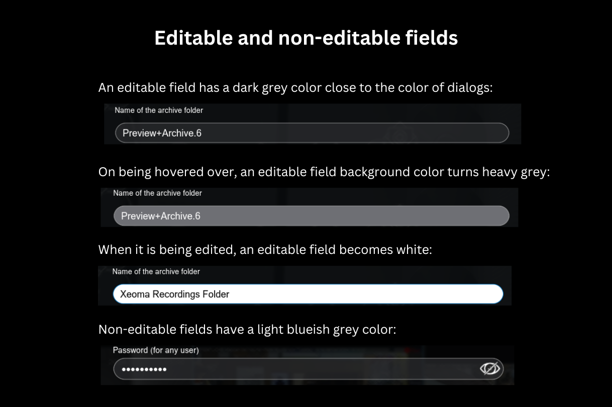 Three kinds of editable fields and a non-editable field in Xeoma video surveillance software