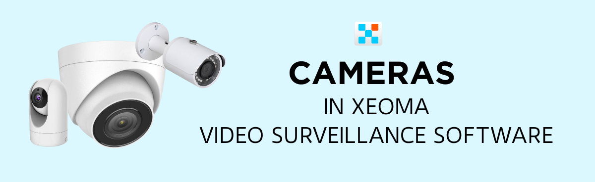 How to add cameras to Xeoma: Banner