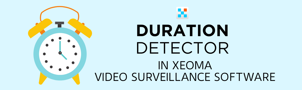 Duration Detector in Xeoma video surveillance program: banner